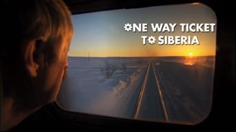 One Way Ticket to Siberia