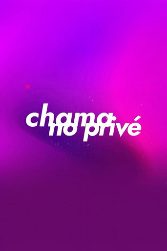 Chama no Priv&eacute; (2025)