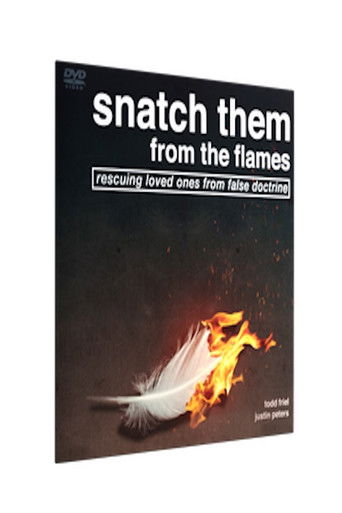 Snatch Them From the Flames poster
