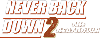 Never Back Down 2: The Beatdown logo