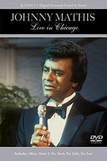 Johnny Mathis - Live in Chicago poster