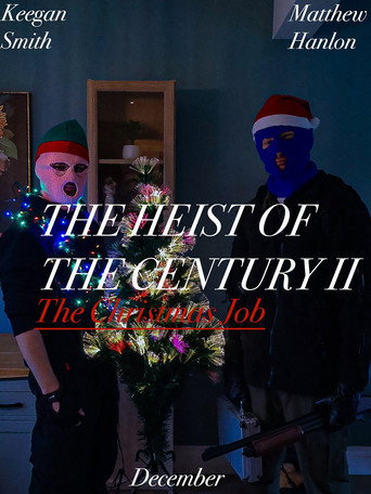 The Heist Of The Century II: The Christmas Job (2025)