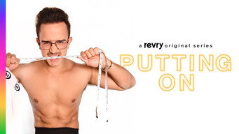 Putting On (2018- )