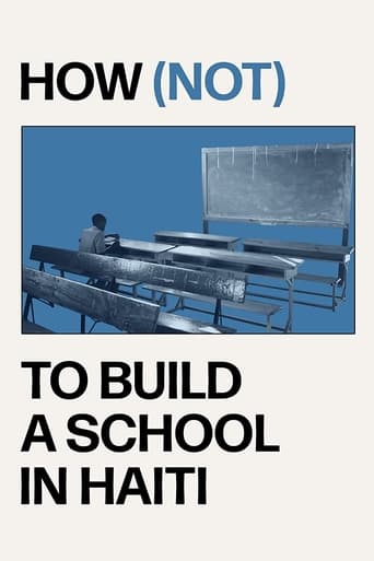 Poster of How (not) to Build a School in Haiti