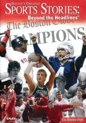 Boston's Greatest Sports Stories Beyond the Headlines poster