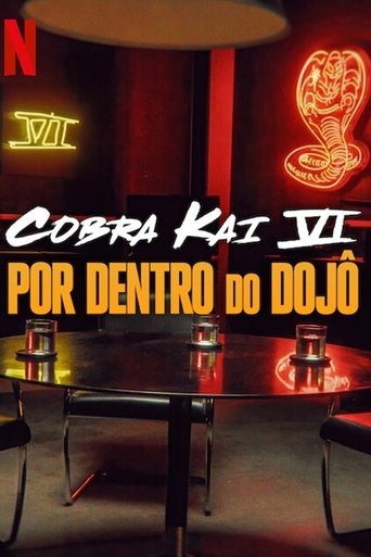 Cobra Kai VI: Dentro do Dojo
