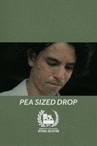 Pea Sized Drop poster
