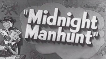 #9 Midnight Manhunt