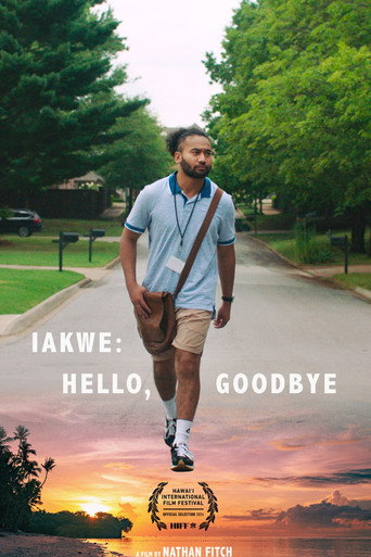 Poster film Iakwe: Hello, Goodbye