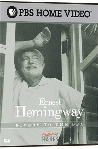 Poster of Ernest Hemingway: Rivers to the Sea