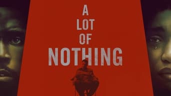 A Lot of Nothing (2022)