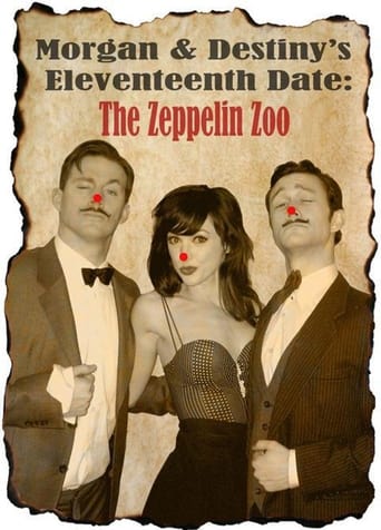 Poster för Morgan and Destiny's Eleventeenth Date: The Zeppelin Zoo