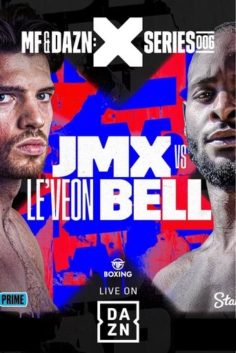 MF & DAZN: X Series 006 JMX vs. Le’Veon Bell poster
