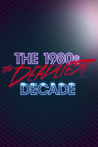 Poster of The 1980s: The Deadliest Decade