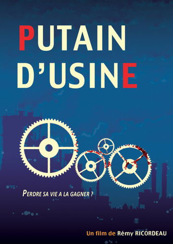 Putain d’usine poster