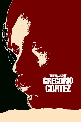 The Ballad of Gregorio Cortez (1983) The Ballad of Gregorio Cortez (1983)