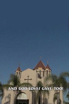 And God Loves Gays, Too! poster