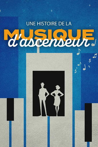 Une histoire de la musique d'ascenseur
