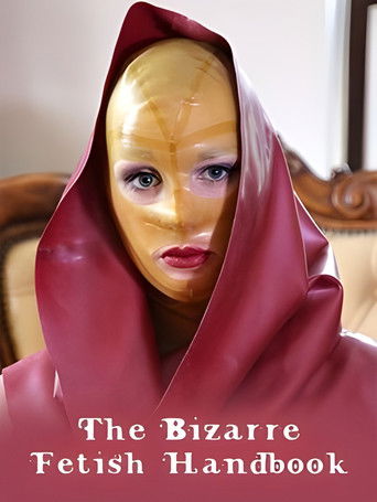 The Bizarre Fetish Handbook poster