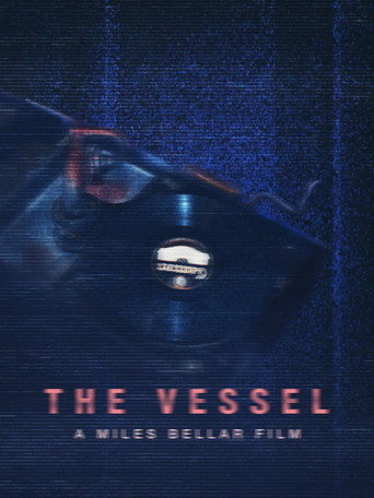 The Vessel (2025)