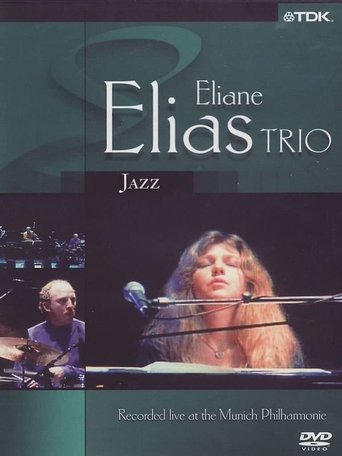 Eliane Elias Trio : Live at the Munich Philharmonic