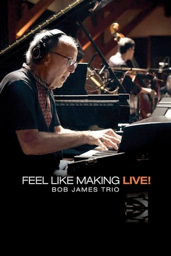 Bob James Trio - Feel Like Making LIVE!