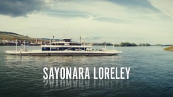Sayonara Loreley – Wiedersehen in Rüdesheim foto 0