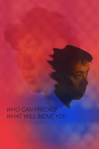 Poster för Who Can Predict What Will Move You