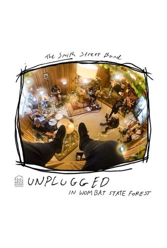 The Smith Street Band - Unplugged in Wombat State Forest poster