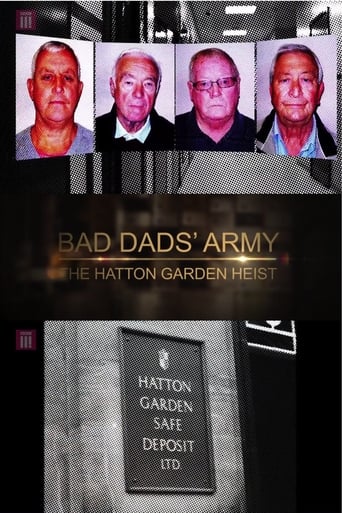 Bad Dads' Army: The Hatton Garden Heist