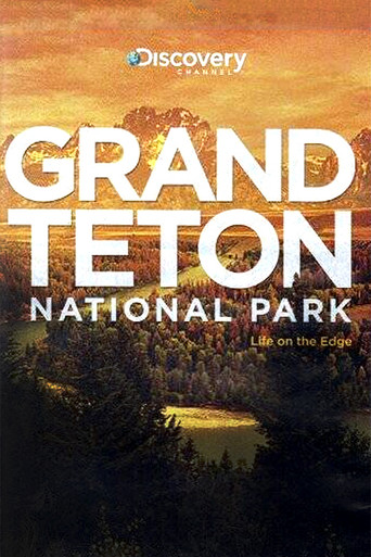 Grand Teton National Park, Life on the Edge (1970)