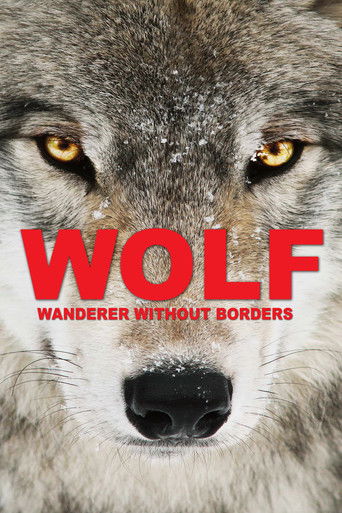 Wolf: Wanderer Without Borders (2022)