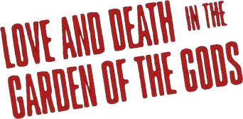 Love and Death in the Garden of the Gods logo