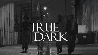 True Dark (2024)