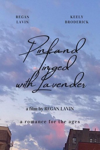 Pink and Tinged with Lavender poster