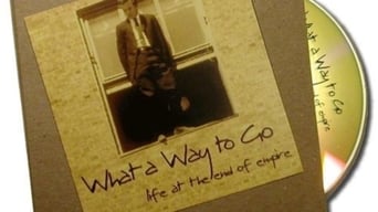 #1 What a Way to Go: Life at the End of Empire