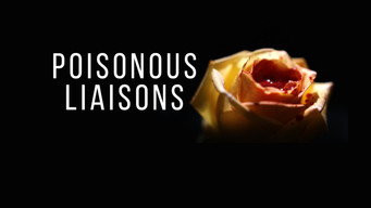 Poisonous Liaisons (2019)