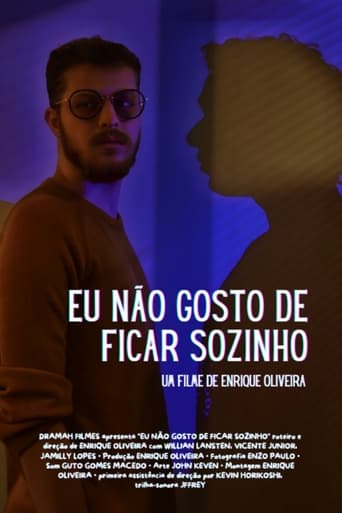 Eu Não Gosto de Ficar Sozinho