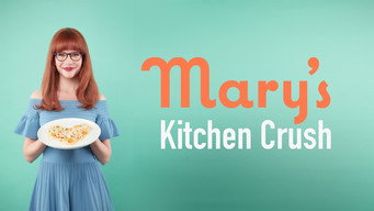 Mary's Kitchen Crush (2019- )