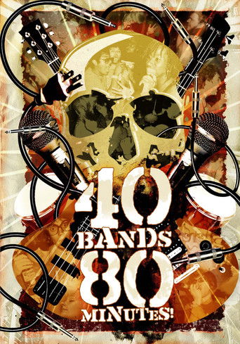 40 Bands 80 Minutes! poster