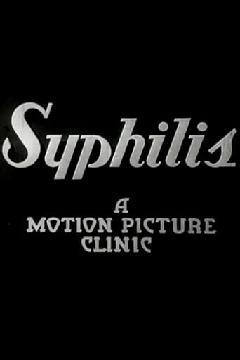Syphilis: A Motion Picture Clinic en streaming 