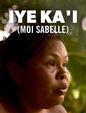 Iye Ka'i (Moi Sabelle) poster