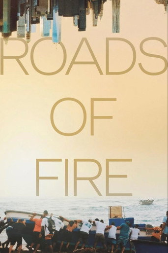 Roads of Fire