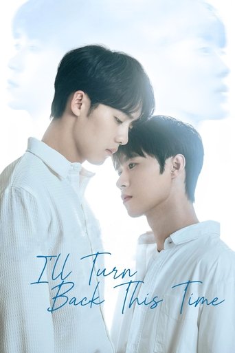 I'll Turn Back This Time: Season 1