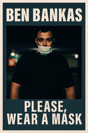 Ben Bankas: Please Wear A Mask