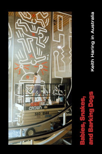 Babies, Snakes and Barking Dogs: Keith Haring in Australia (1984)