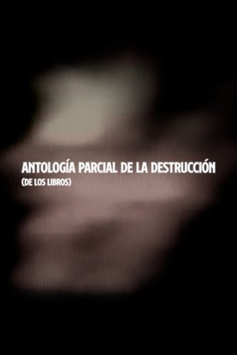 Partial Anthology of Destruction (of Books) (1970)