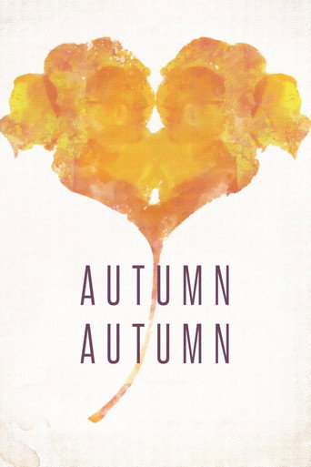 Autumn, Autumn (2018)