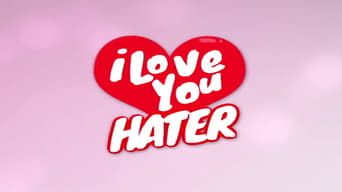 #2 I Love You, Hater