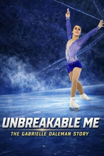 Unbreakable Me - The Gabrielle Daleman Story (2026)